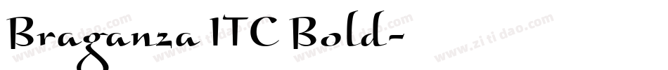 Braganza ITC Bold字体转换